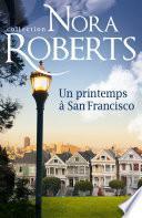 Un printemps à San Fransisco