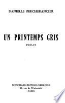 Un printemps gris