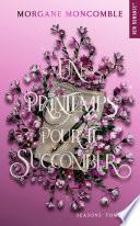 Un printemps pour te succomber