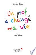 Un prof a changé ma vie