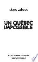 Un Québec impossible