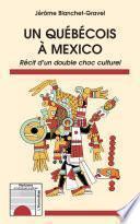 Un Québécois à Mexico