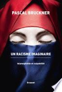 Un racisme imaginaire