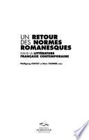 Un retour des normes romanesques dans la littérature française contemporaine