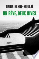 Un rêve, deux rives