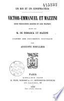 Un roi et un conspirateur. Victor-Emmanuel et Mazzini