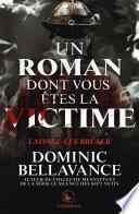 Un roman dont vous êtes la victime - Laissez-les brûler