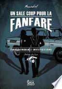 Un Sale Coup pour la fanfare