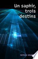 Un saphir, trois destins