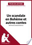 Un scandale en Bohème et autres contes d'Arthur Conan Doyle (Fiche de lecture)