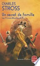 Un Secret de Famille: Les Princes-Marchands, 2 = The Hidden Family