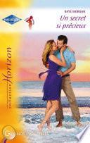 Un secret si précieux (Harlequin Horizon)