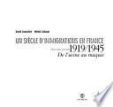 Un siècle d'immigrations en France: Deuxième période. De l'usine au maquis, 1920-1945