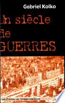 Un siècle de guerres