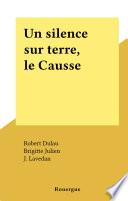 Un silence sur terre, le Causse