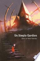 Un Simple Gardien