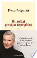Un soldat presque exemplaire