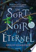 Un sort si noir et éternel