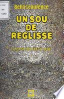Un sou de réglisse
