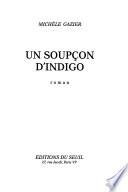 Un soupçon d'indigo