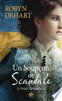 Un soupçon de scandale