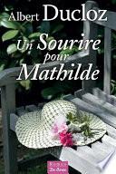Un Sourire pour Mathilde