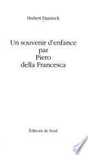 Un souvenir d'enfance par Piero della Francesca