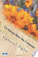 Un succès hors du commun