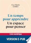 Un temps pour apprendre - Un espace pour penser
