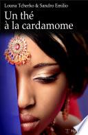 Un thé à la cardamome