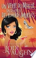 Un Verre De Merlot, Un Divorce Et Des Remords Mortels