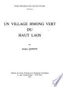 Un village Hmong Vert du haut Laos