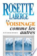 Un voisinage comme les autres 04 : Un hiver fiévreux