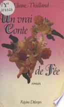 Un vrai conte de fée