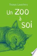 Un zoo à soi
