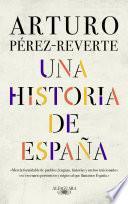 Una historia de España / A History of Spain