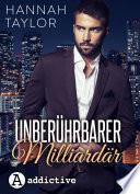 Unberührbarer Milliardär