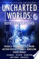 Uncharted Worlds: Xeno Encounters