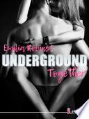 Underground - Together #2