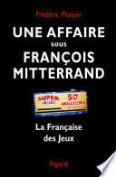 Une affaire sous François Mitterrand