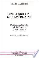 Une ambition sud-américaine