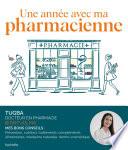 Une année avec ma pharmacienne