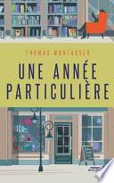 Une année particulière