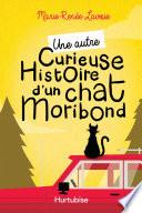 Une autre curieuse histoire d'un chat moribond