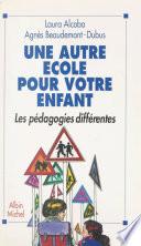 Une autre école pour votre enfant