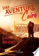 Une aventure au Caire
