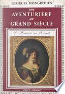 Une aventurière au Grand siècle : la duchesse Mazarin