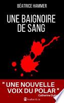 Une baignoire de sang