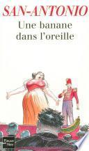 Une banane dans l'oreille