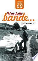 Une belle bande...